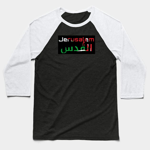 Jerusalem / Al Quds Palestine Flag Baseball T-Shirt by Tony Cisse Art Originals